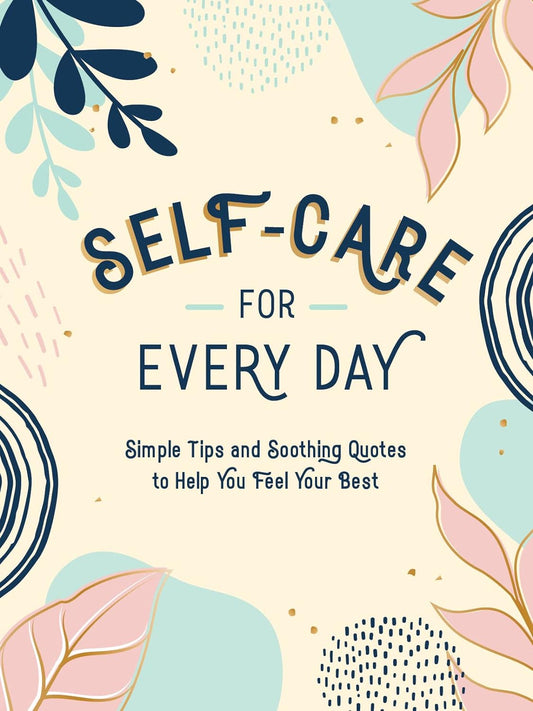 Self-Care for Everyday